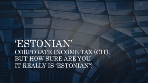 ESTONIAN CIT – EFFECTIVE REDUCTION IN CORPORATE TAX IN POLAND